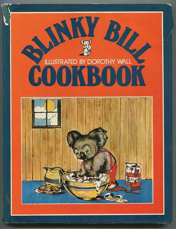 Blinky Bill Cookbook, first edition, illustrated by Dorothy Wall,  published by Angus & Robertson 1977. For sale at Heath's Old Wares, Collectables & Industrial Antiques, 19-21 Broadway, Burringbar NSW Open 7 days 9am-5pm Ph: 0266771181