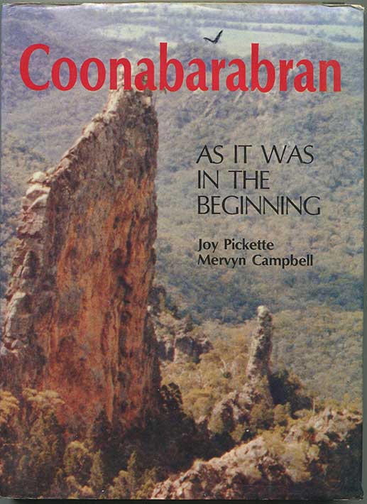Coonabarabran - as it was in the beginning by Joy Pickette & Mervyn Campbell. Autographed, published by MacQuarie Publications Dubbo 1983 For sale at Heath's Old Wares, Collectables & Industrial Antiques, 19-21 Broadway, Burringbar NSW Open 7 days 9am-5pm Ph: 0266771181