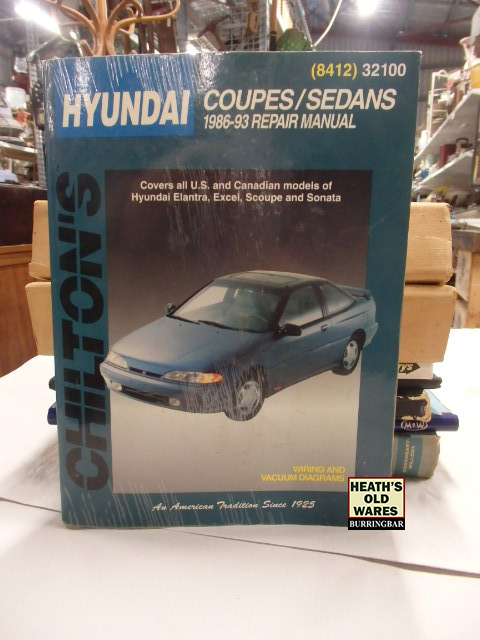 Chilton Hyundai Coupes / Sedans 1986 - 1993 Total car care,  for sale at Heath's Old Wares and collectables, industrial antiques, 19-21 Broadway, Burringbar, NSW, Ph: 0414860587 ; 0415389803