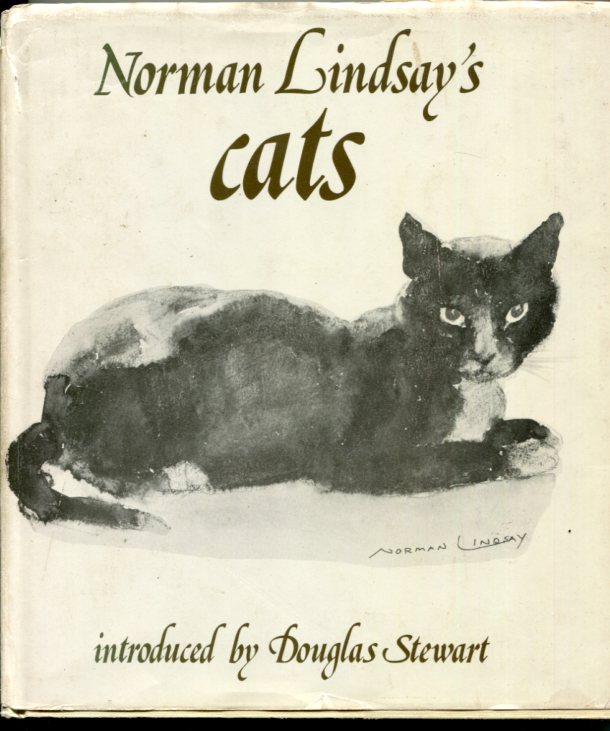 Norman Lindsay's Cats, introduced by Douglas Stewart for sale at Heath's Old Wares, 19-21 Broadway Burringbar NSW Ph 0266771181 open 7 days 