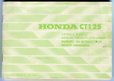 Honda CT-125 Owner Manual  fo sale at Heath's Old Wares, 19-21 Broadway Burringbar NSW Ph 0266771181 open 7 days