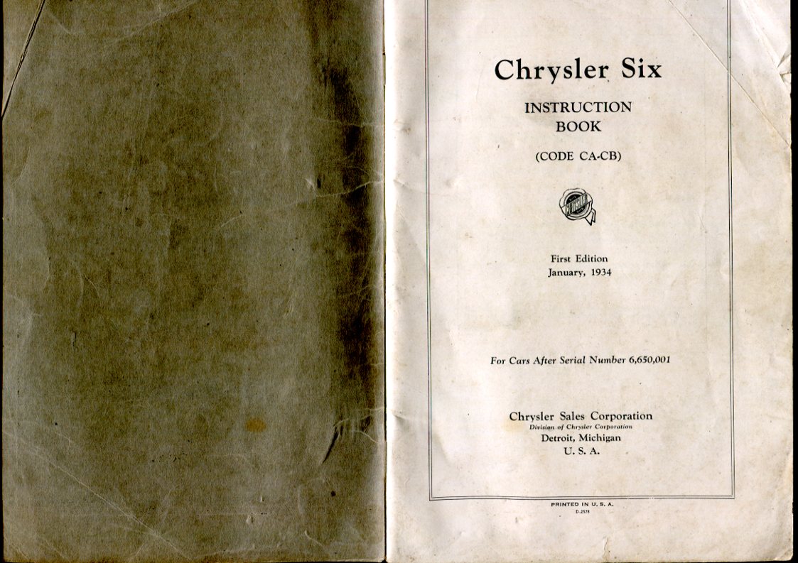 Chrysler six instruction book fist edition January 1934- for sale at Heath's Old Wares 19-21 Broadway, Burringbar NSW ph: 0266771181 open 7 days 